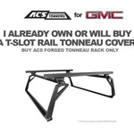 ACS FORGED TONNEAU - RACK ONLY - GMC