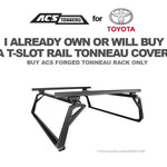ACS FORGED TONNEAU - RACK ONLY - Toyota